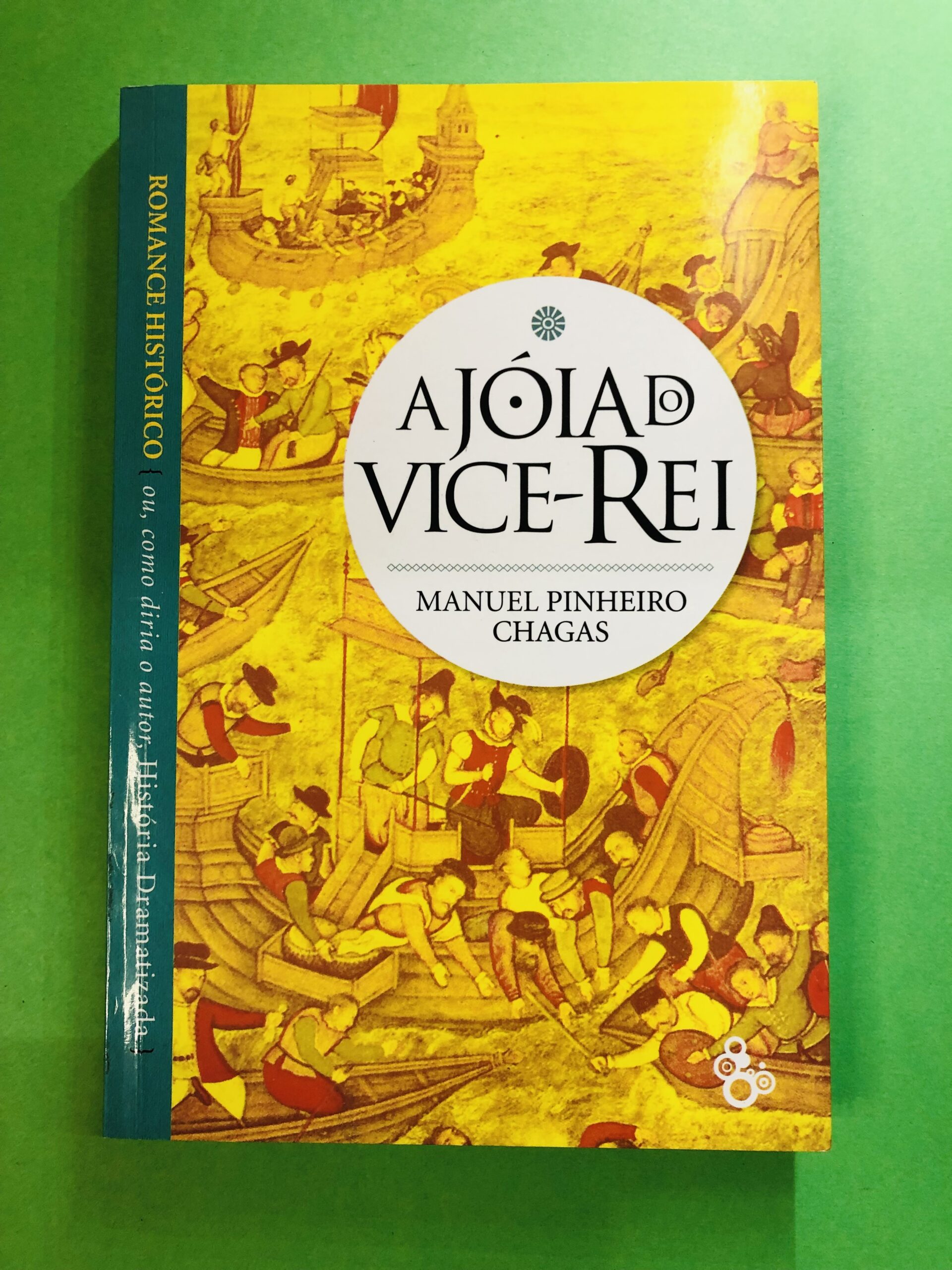 A Joia do Vice-Rei - Manuel Pinheiro Chagas