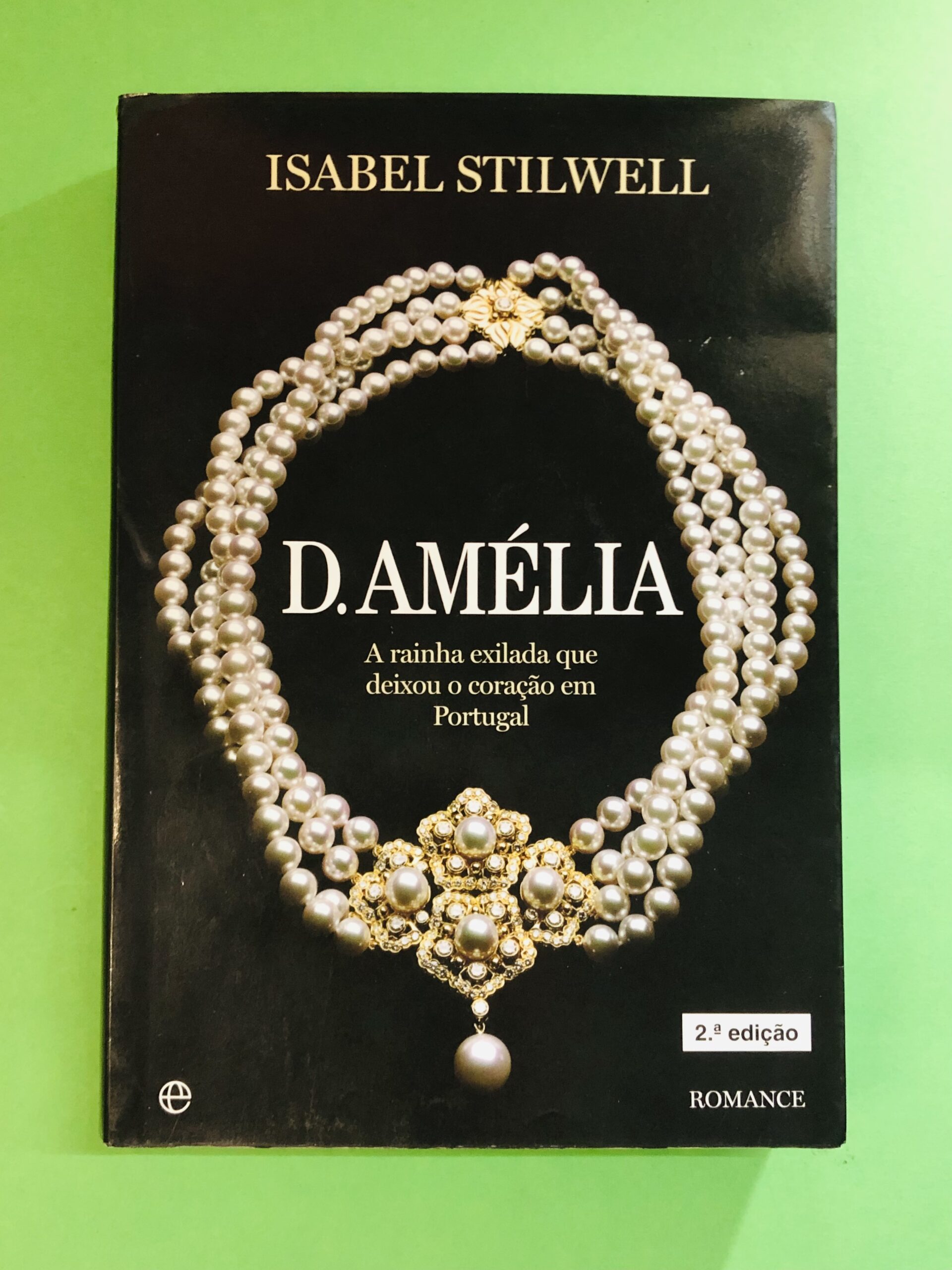 D. Amélia - Isabel Stilwell
