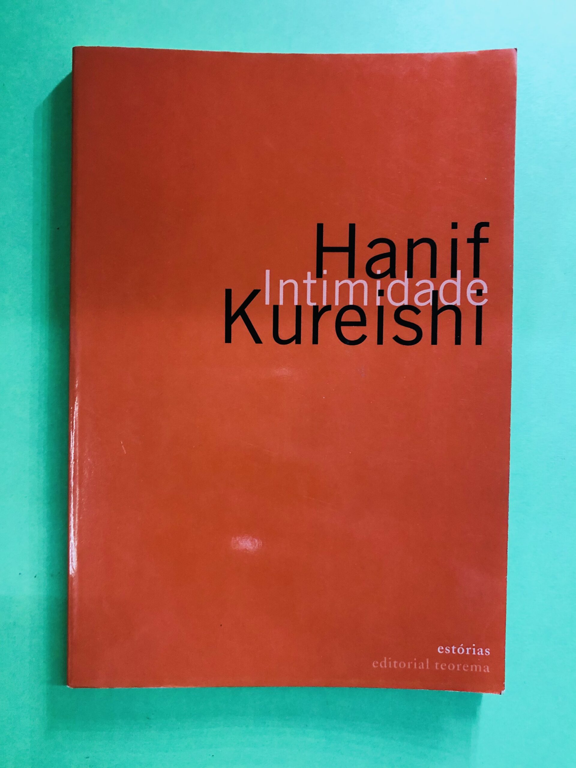 Intimidade - Hanif Kureishi