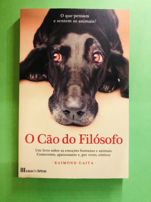 O Cão do Filósofo - Raimond Gaita