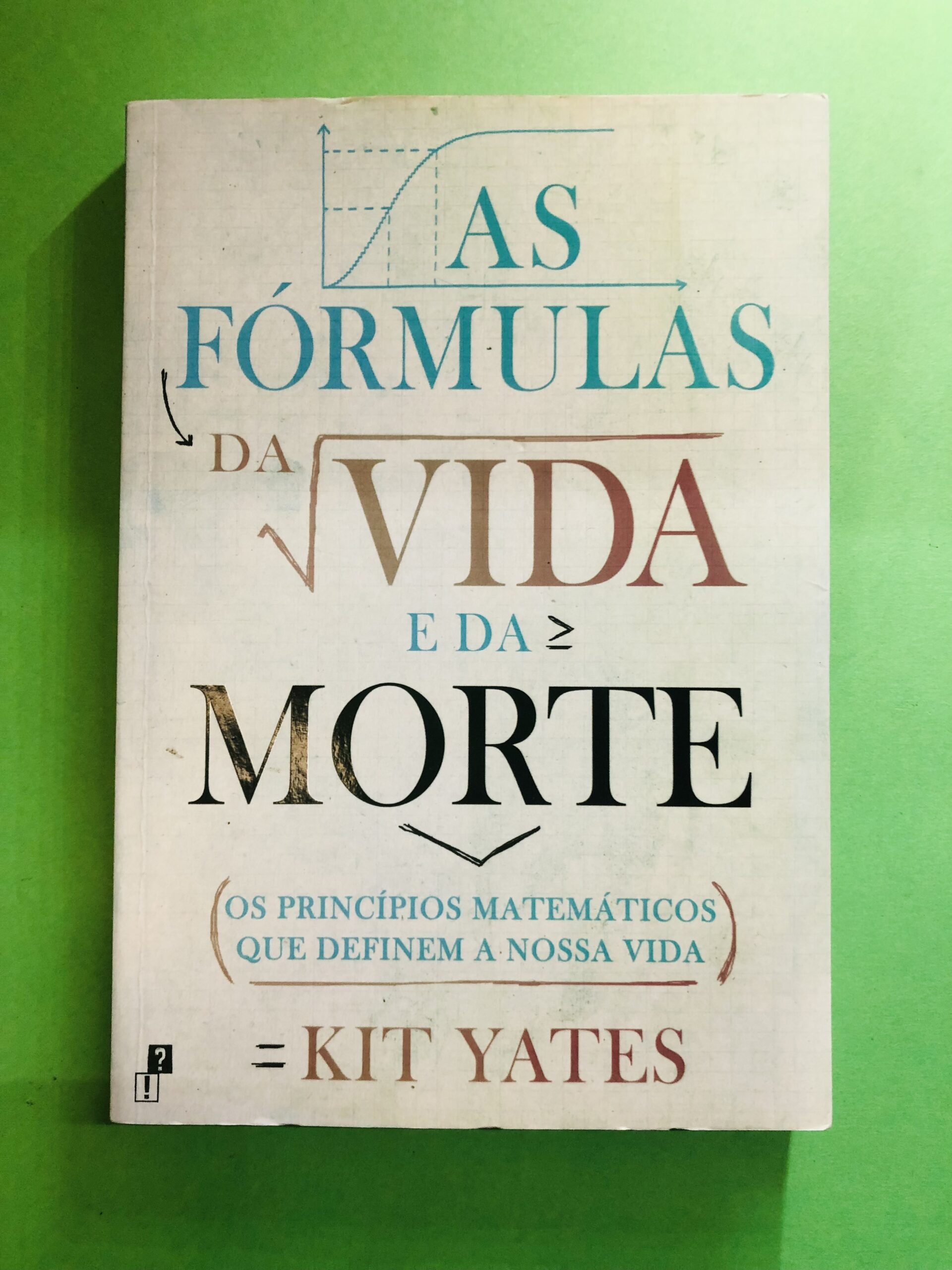 As Fórmulas da Vida e da Morte - Kit Yates