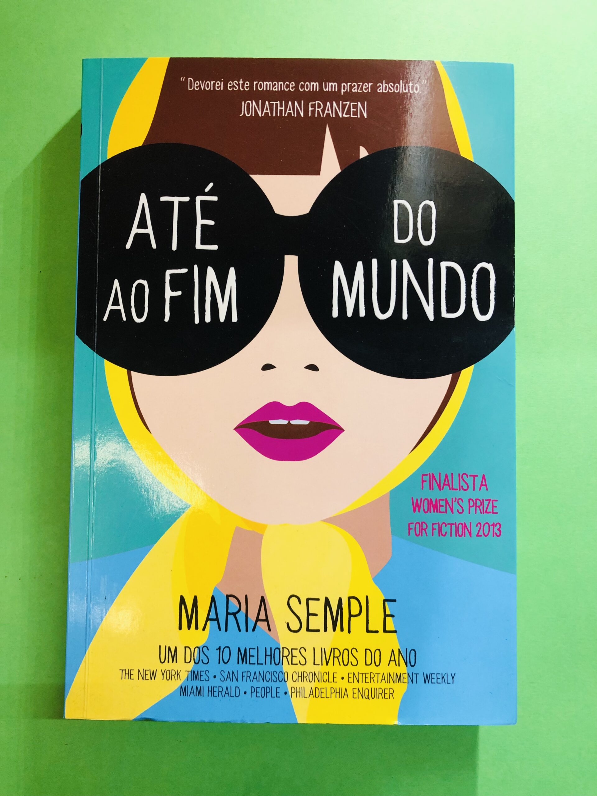 Até ao Fim do Mundo - Maria Semple