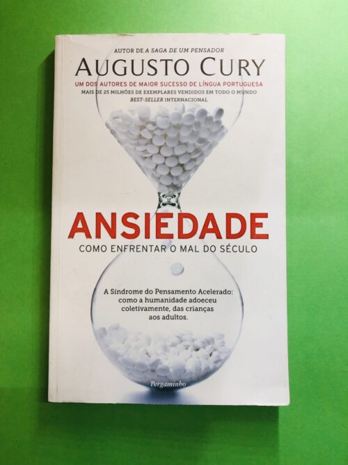 Ansiedade - Augusto Cury
