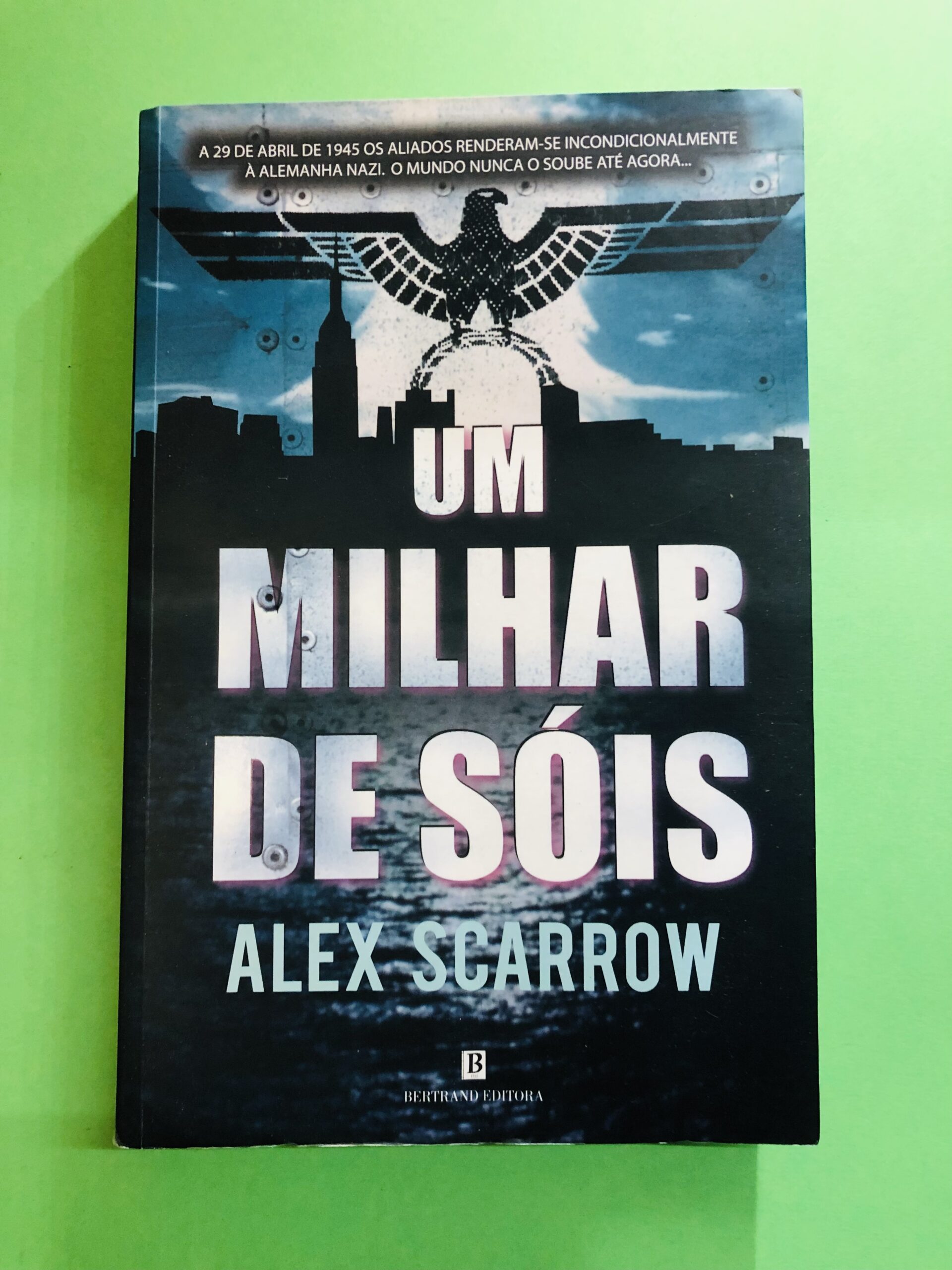 Um Milhar de Sóis - Alex Scarrow