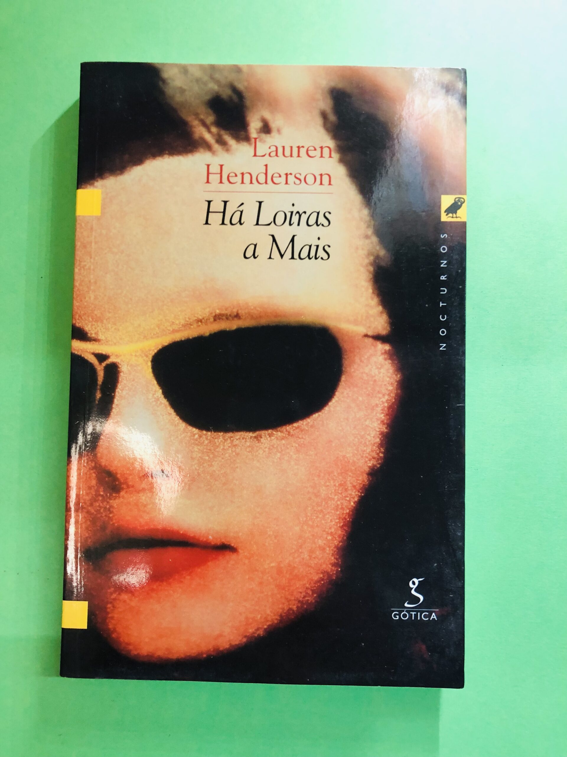 Há Loiras a Mais - Lauren Henderson