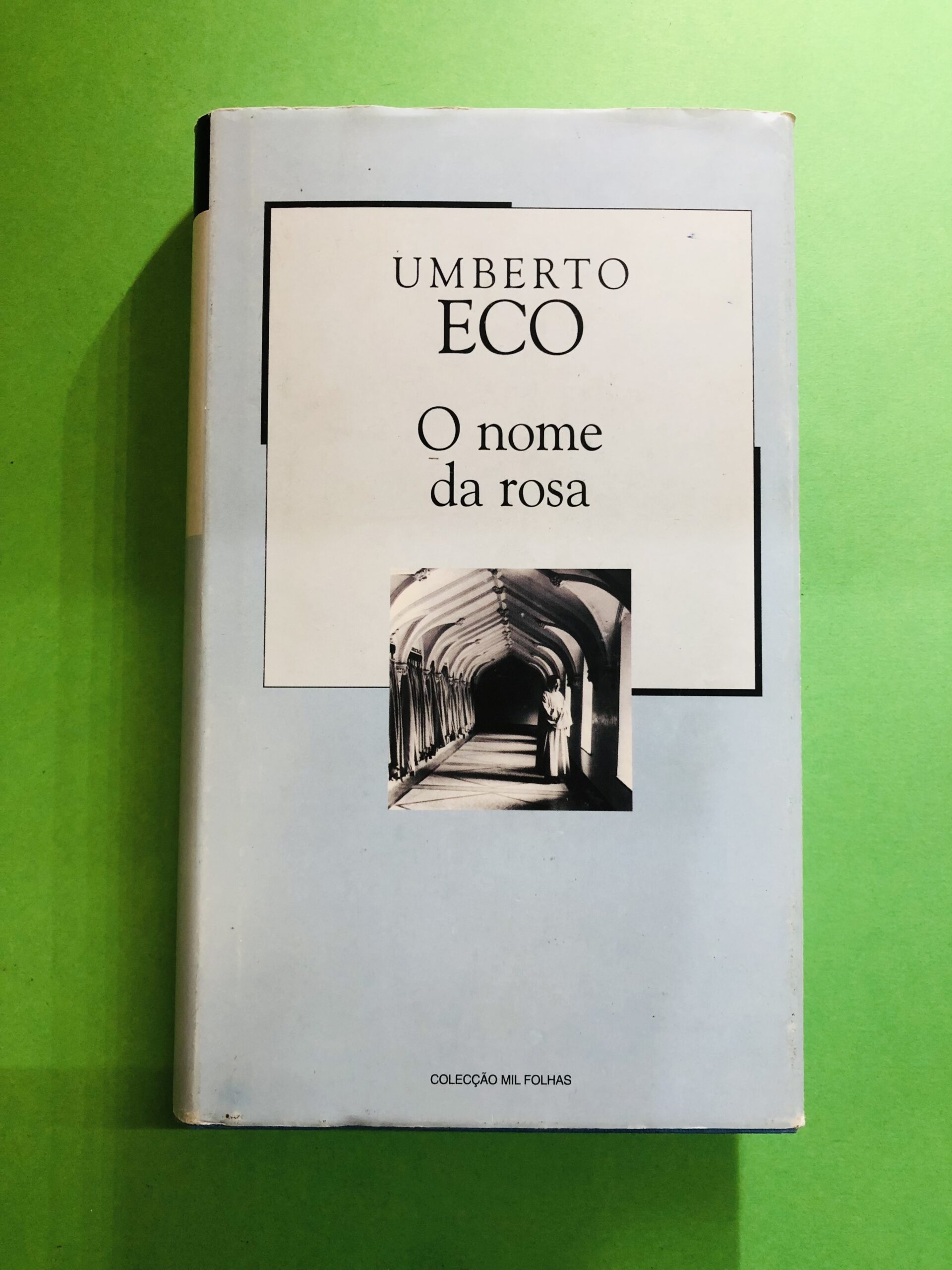O nome da rosa - Umberto Eco