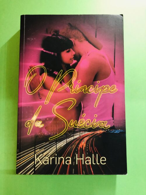 O Príncipe da Suécia - Karina Halle