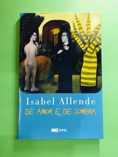 De Amor e de Sombra - Isabel Allende