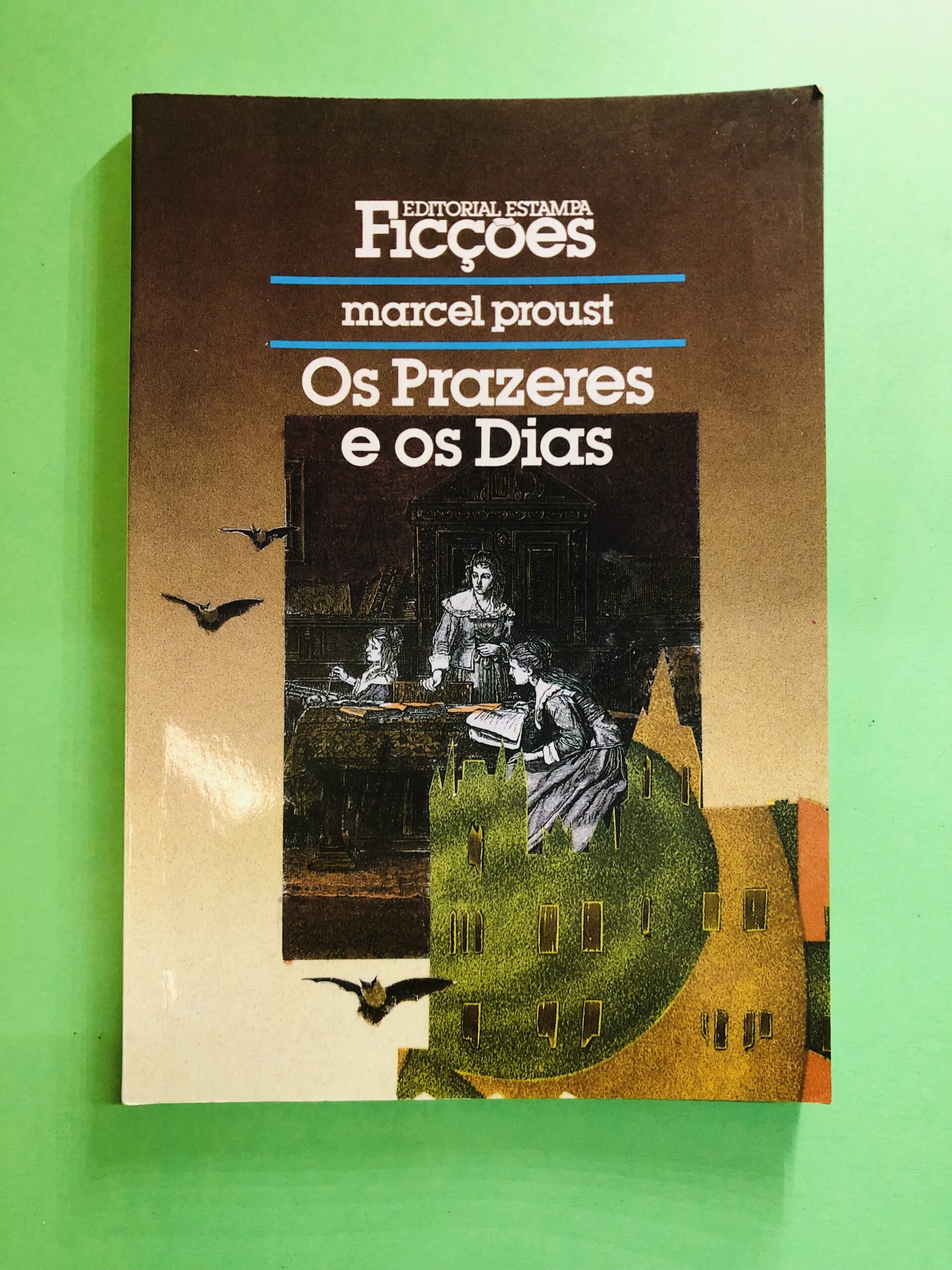 Os Prazeres e os Dias - Marcel Proust