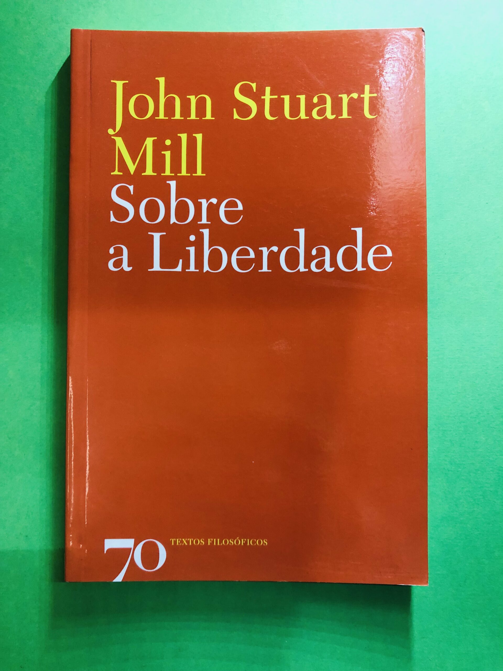 Sobre a Liberdade - John Stuart Mill