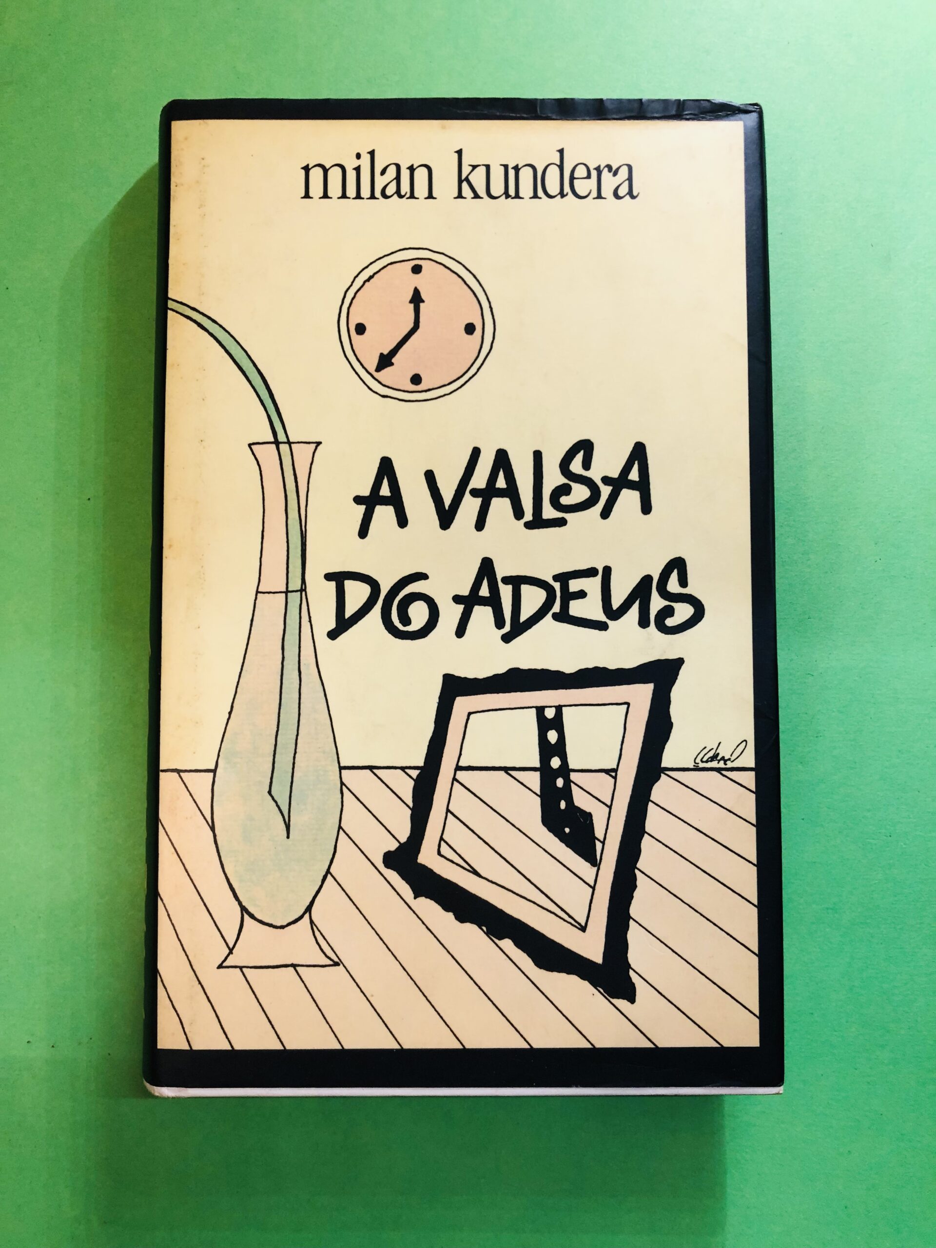 A Valsa do Adeus - Milan Kundera