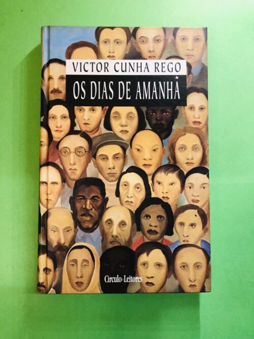 Os Dias de Amanhã - Victor Cunha Rego