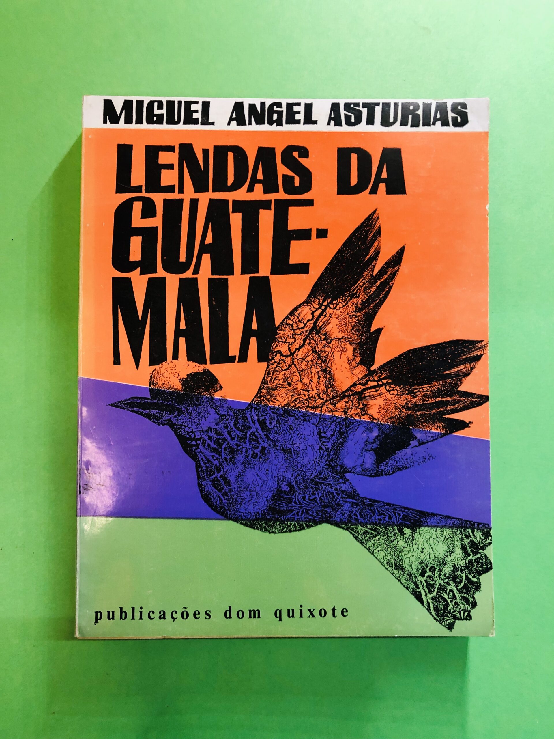 Lendas da Guatemala - Miguel Angel Asturias