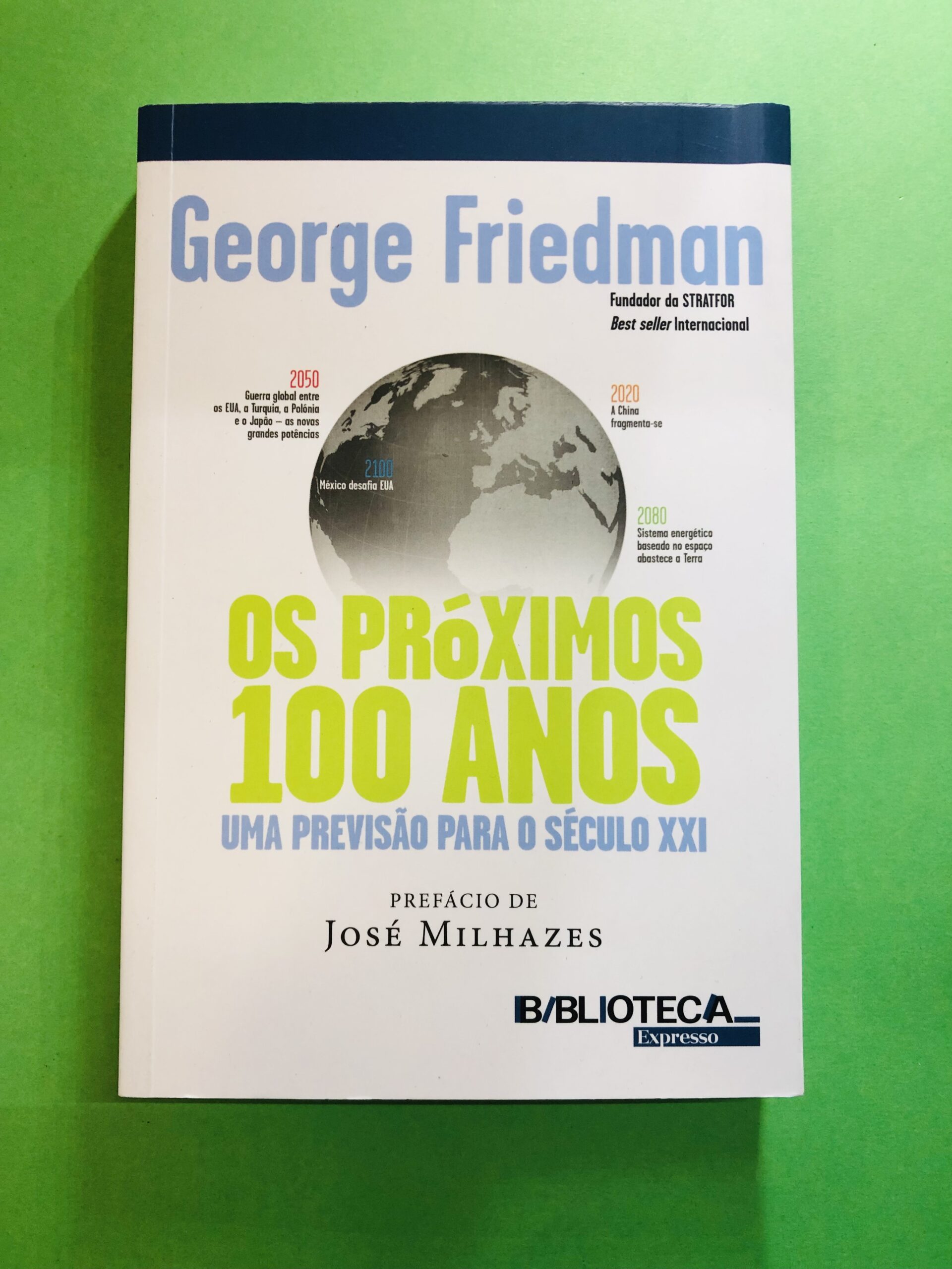Os Próximos 100 Anos - George Friedman