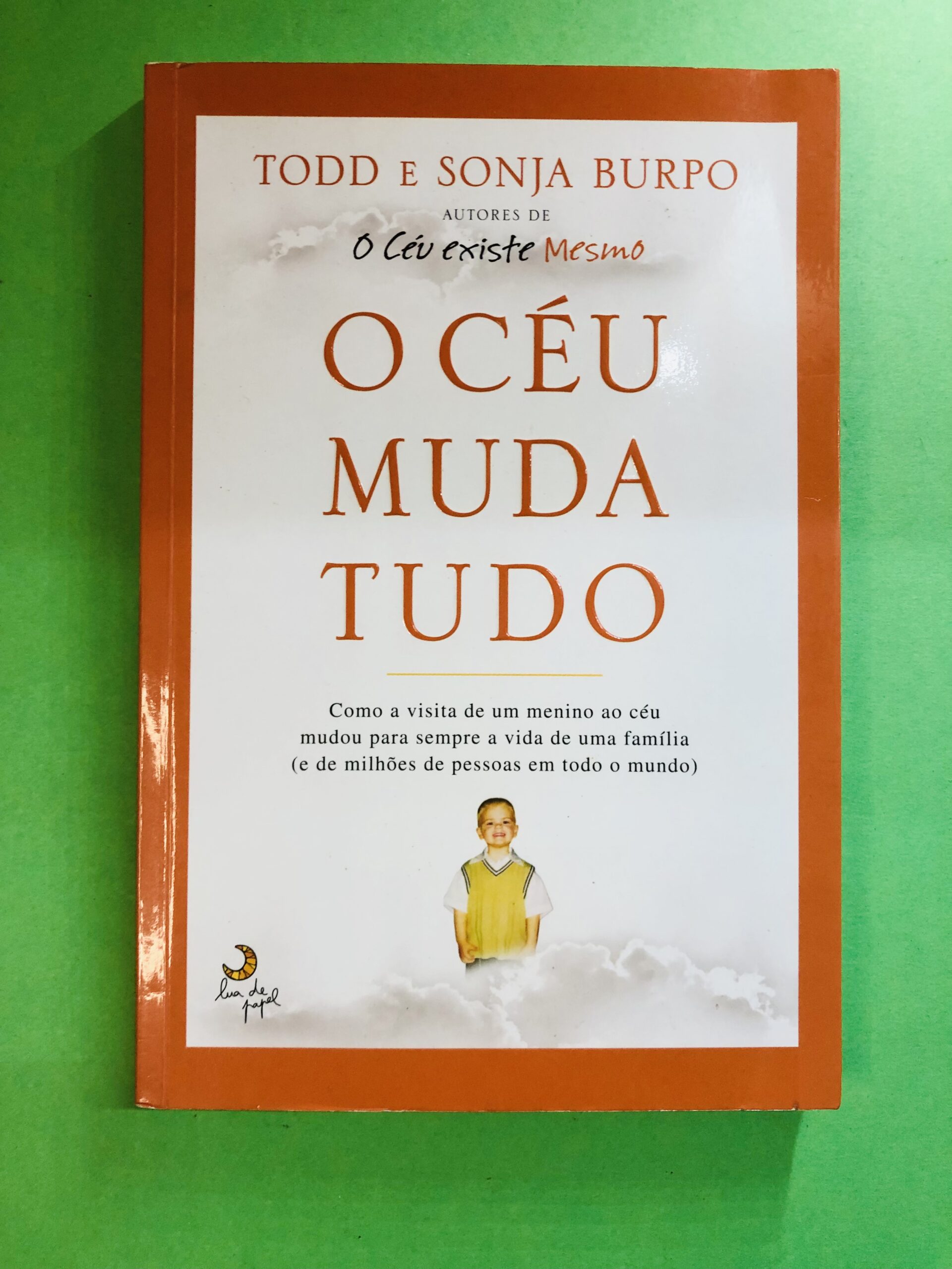 O Céu Muda Tudo - Todd e Sonja Burpo