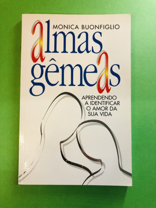 Almas Gêmeas - Monica Buonfiglio