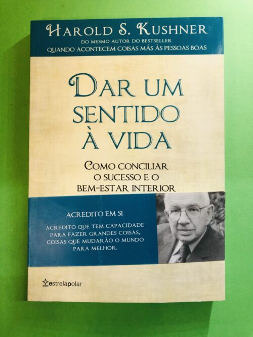 Dar um sentido à vida - Harold S. Kushner