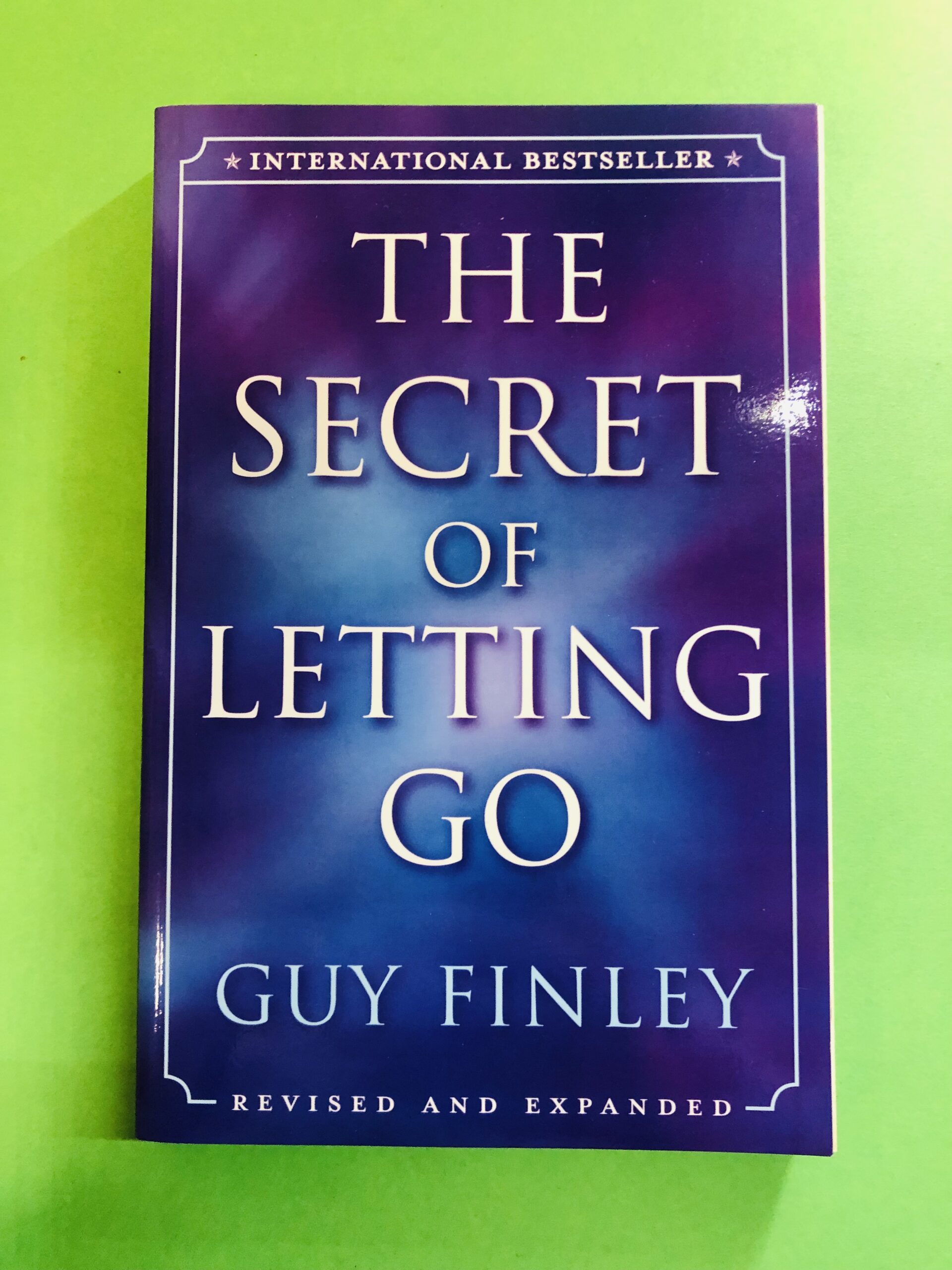 The Secret of Letting Go - Guy Finley