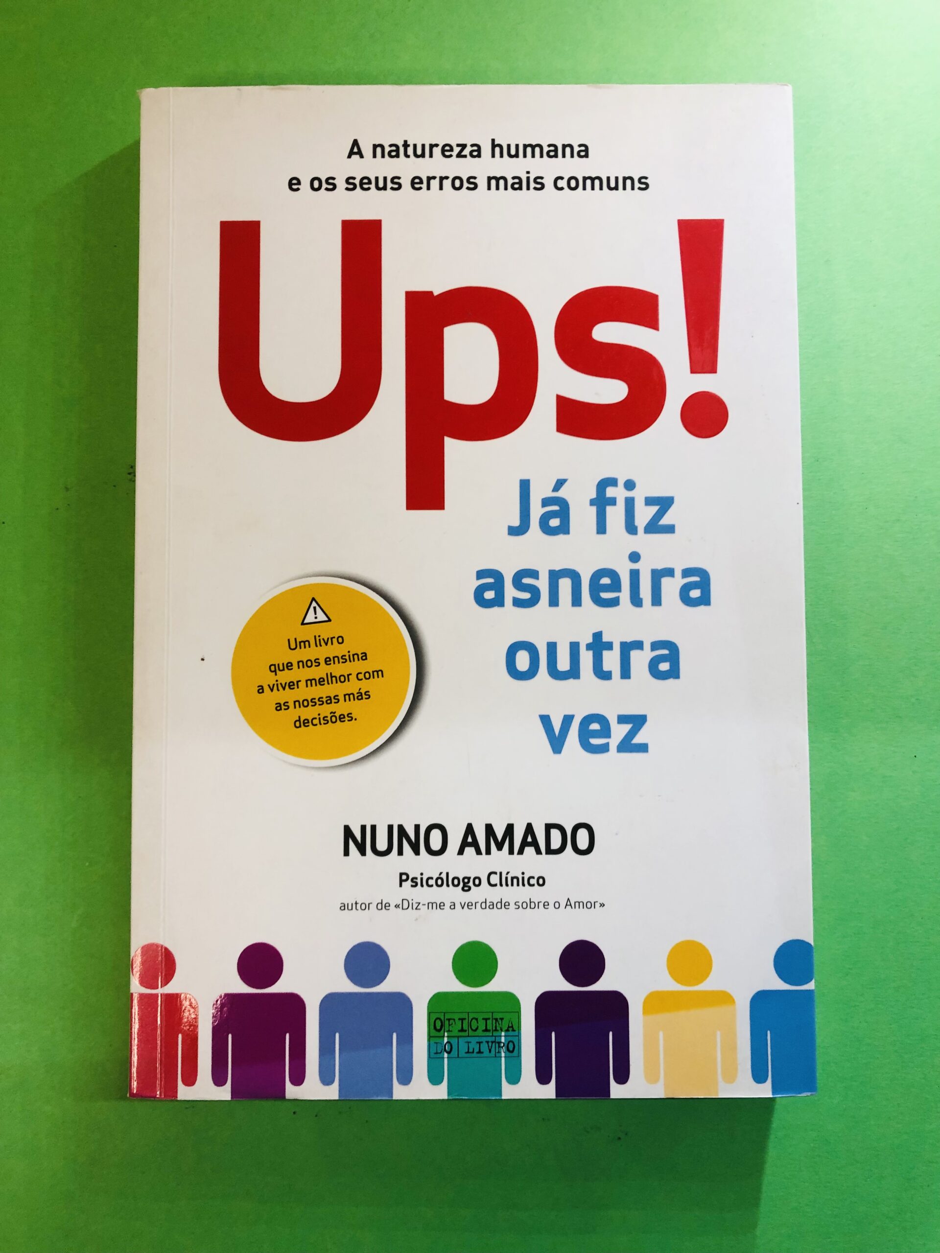 Ups! Já fiz asneira outra vez - Nuno Amado