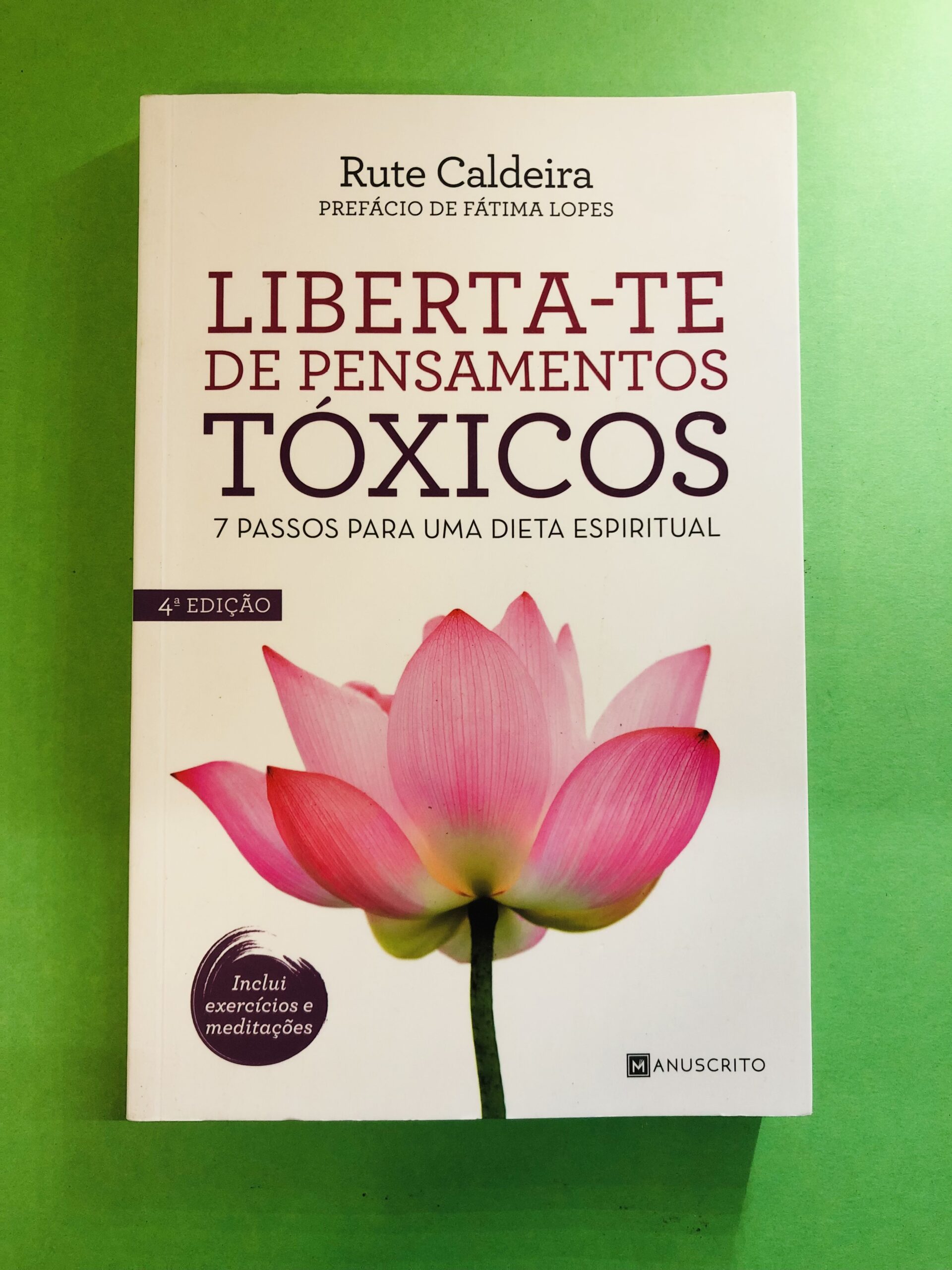 Liberta-te de Pensamentos Tóxicos - Rute Caldeira