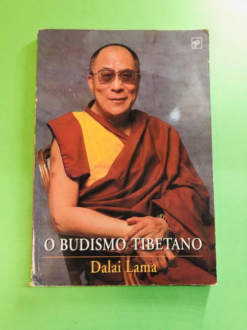 O Budismo Tibetano - Dalai Lama