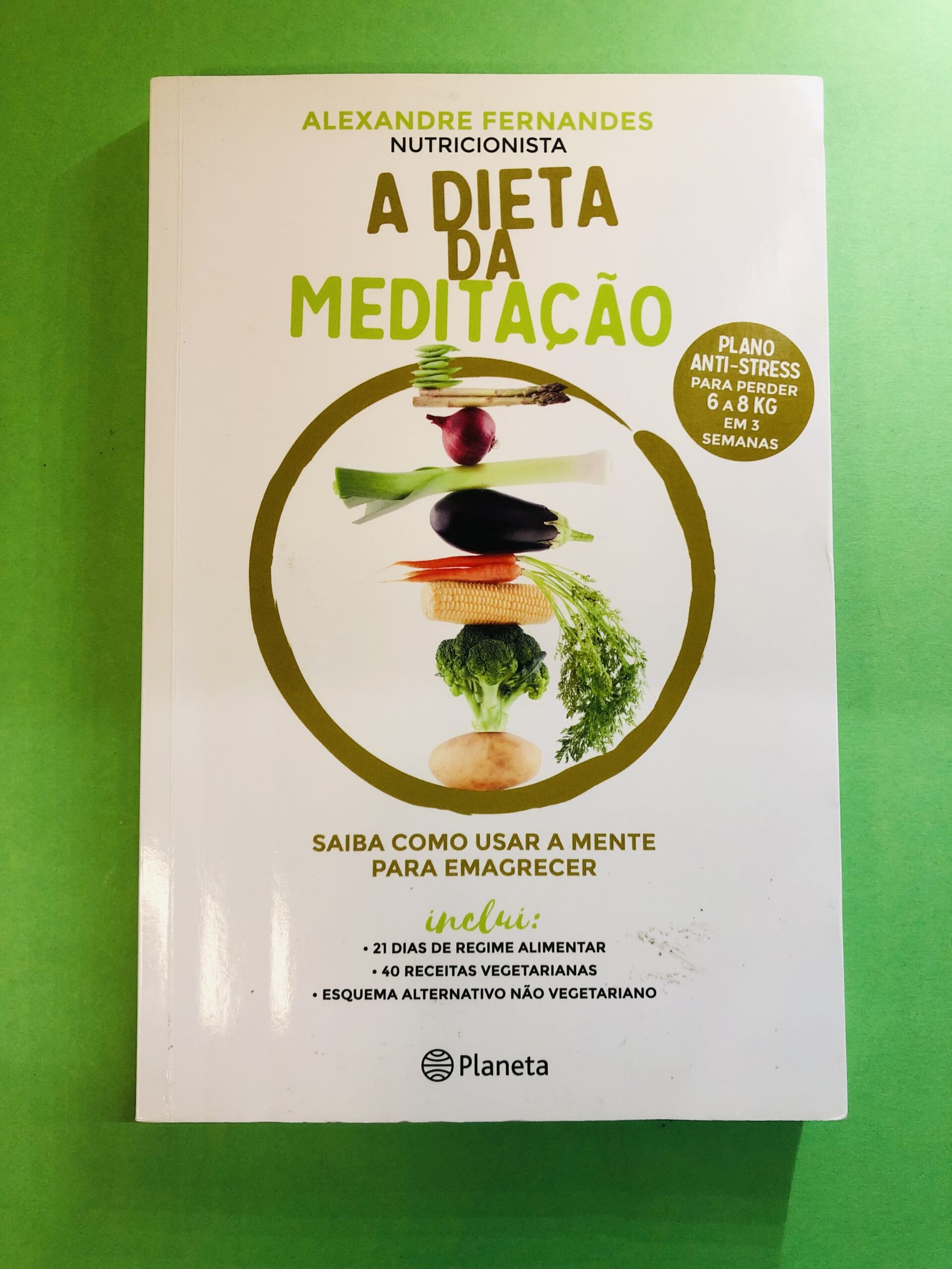 A DIETA DA MEDITAÇÃO - Alexandre Fernandes
