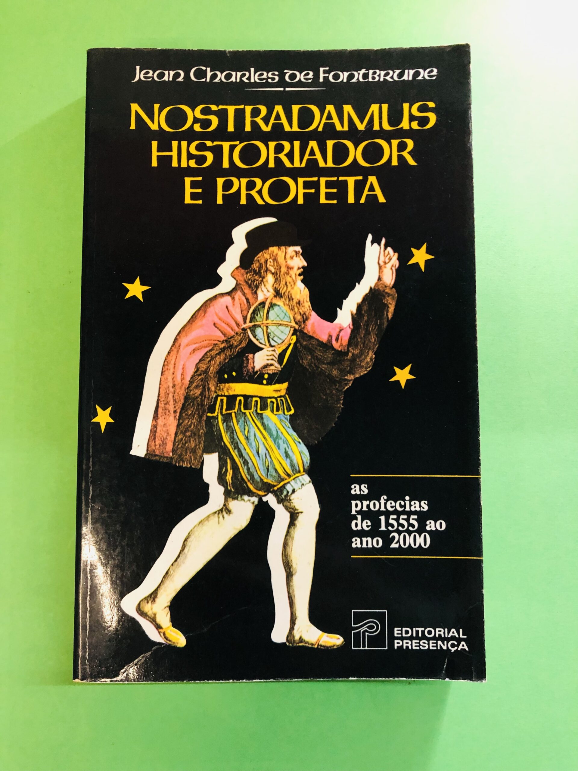 Nostradamus: Historiador e Profeta - Jean Charles de Fontbrune