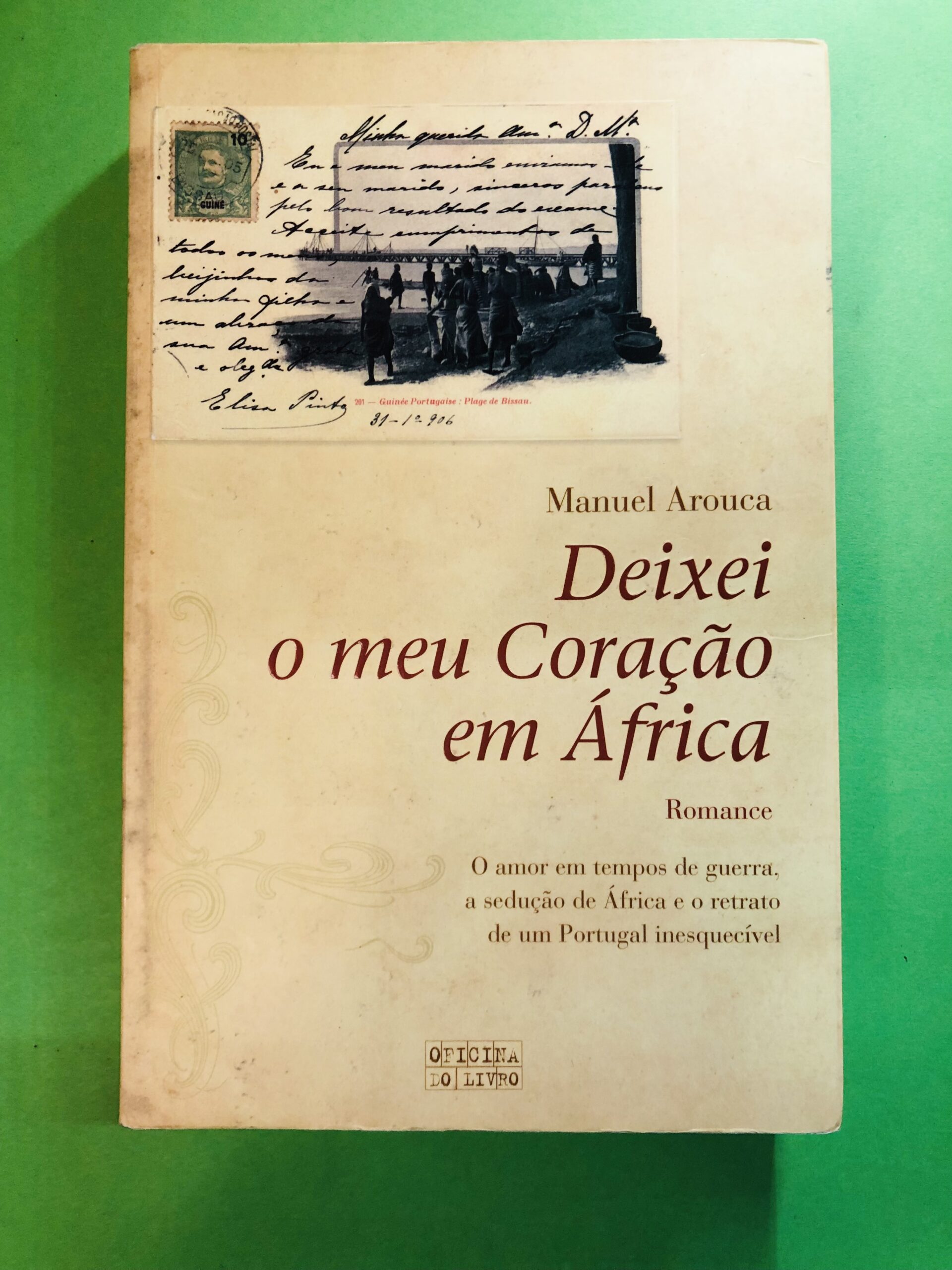 Deixei o meu Coração em África - Manuel Arouca