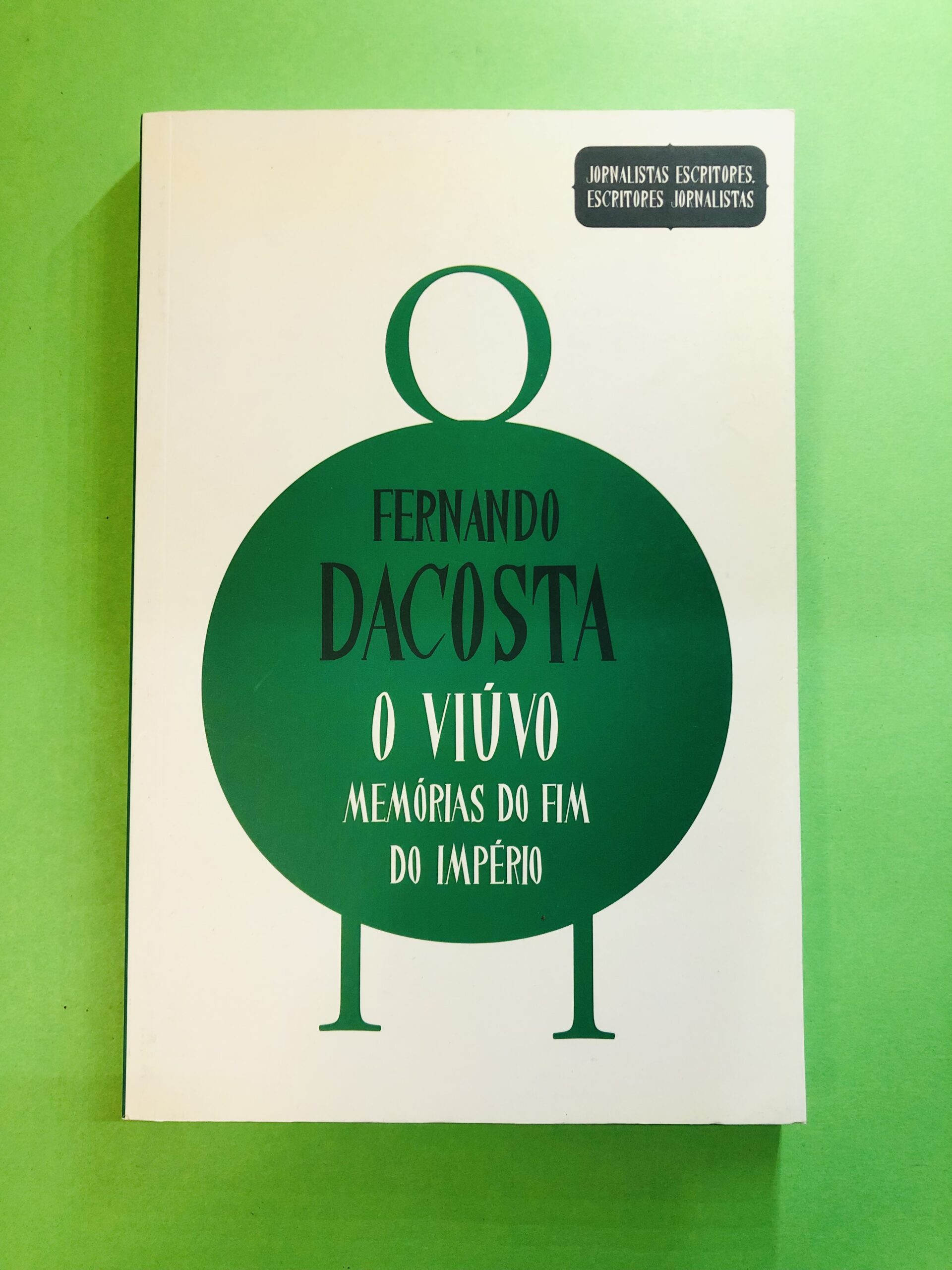 O Viúvo - Fernando Dacosta