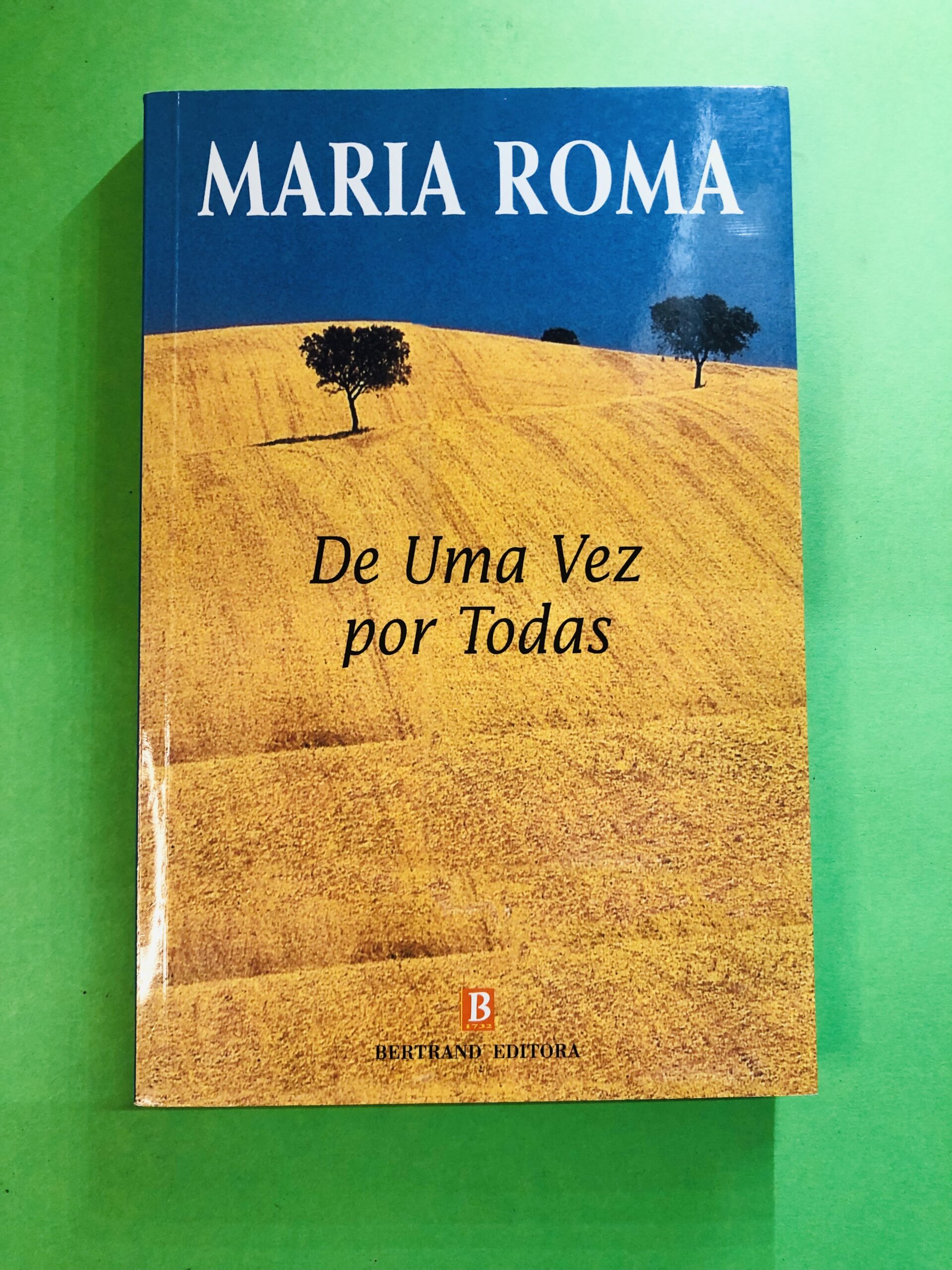 De Uma Vez por Todas - Maria Roma