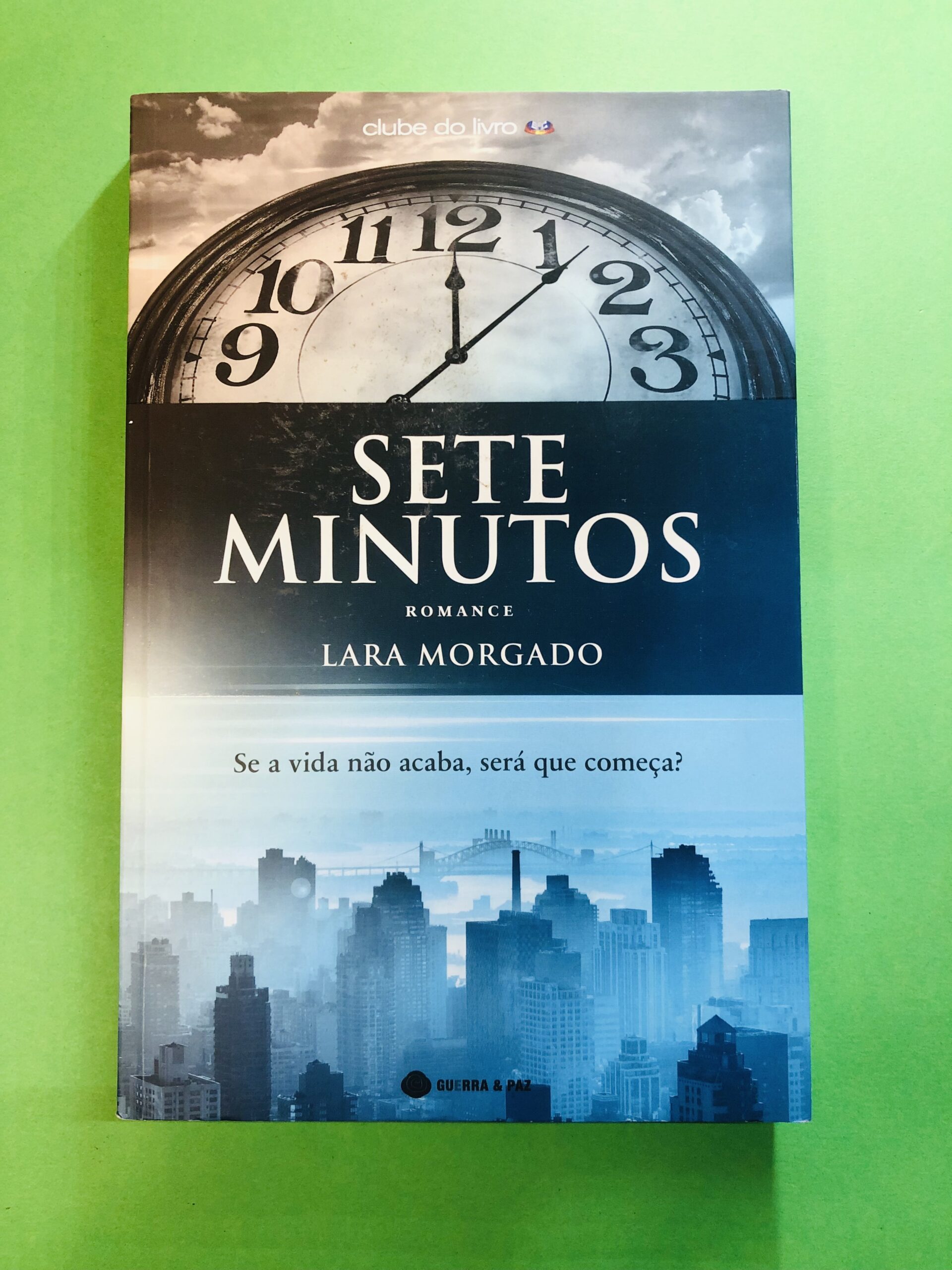 Sete Minutos - Lara Morgado