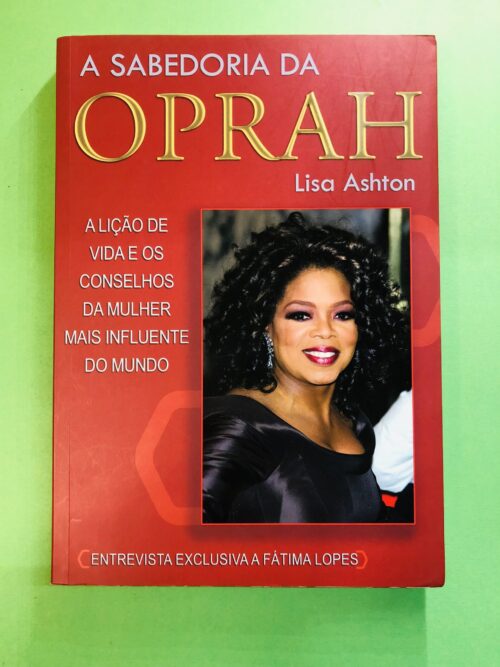 A Sabedoria da Oprah - Lisa Ashton