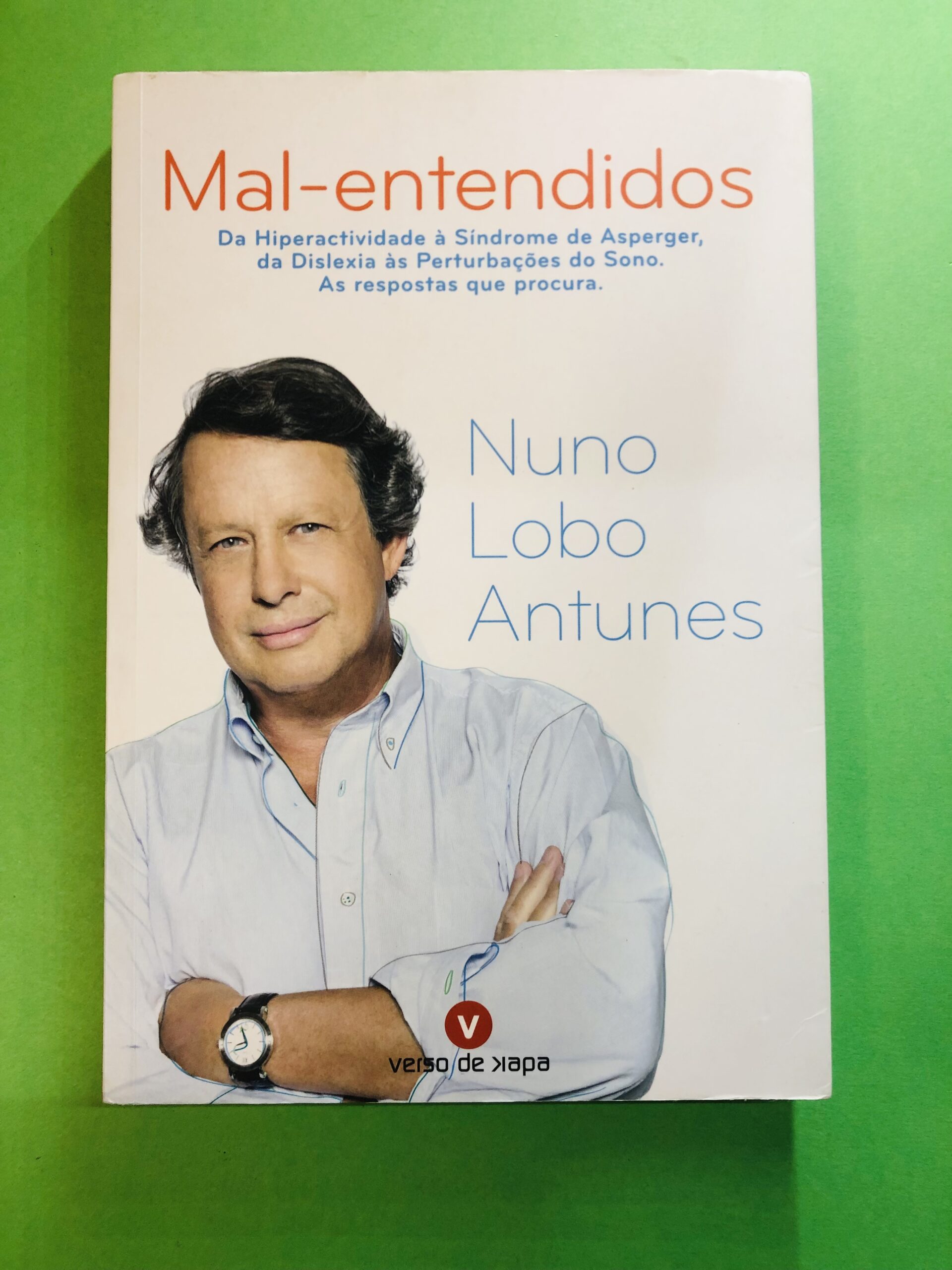 Mal-entendidos - Nuno Lobo Antunes