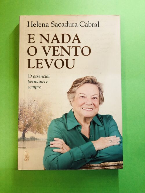 E NADA O VENTO LEVOU - Helena Sacadura Cabral