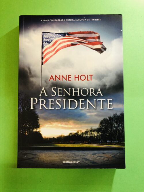 A Senhora Presidente - Anne Holt