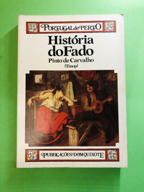 História do Fado - Pinto de Carvalho (Tinop)