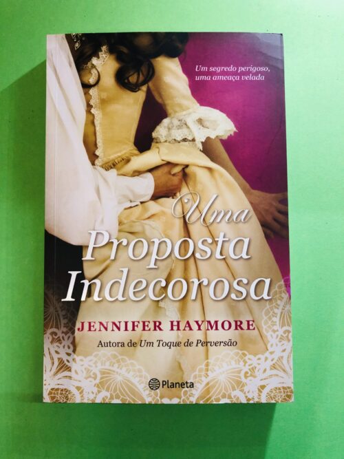 Uma Proposta Indecorosa - Jennifer Haymore