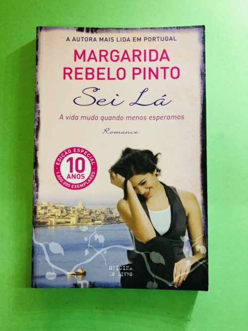 Sei Lá - Margarida Rebelo Pinto