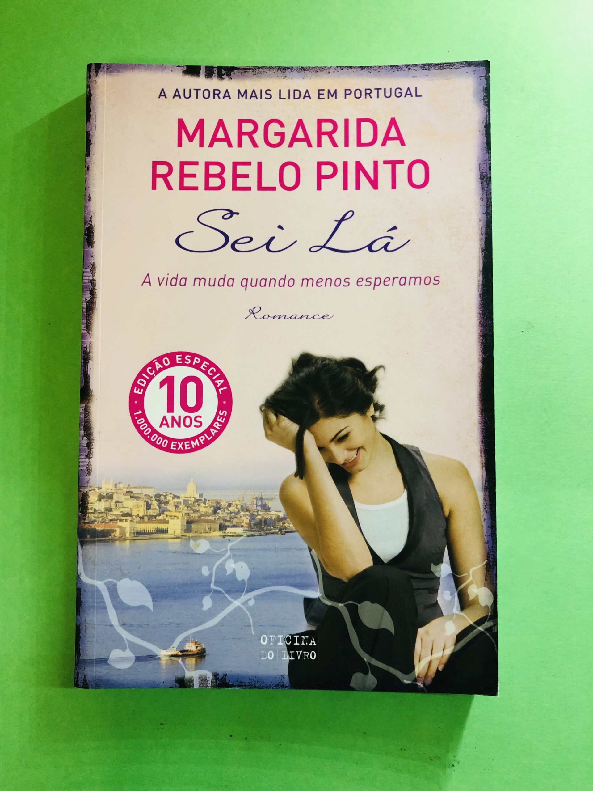 Sei Lá - Margarida Rebelo Pinto
