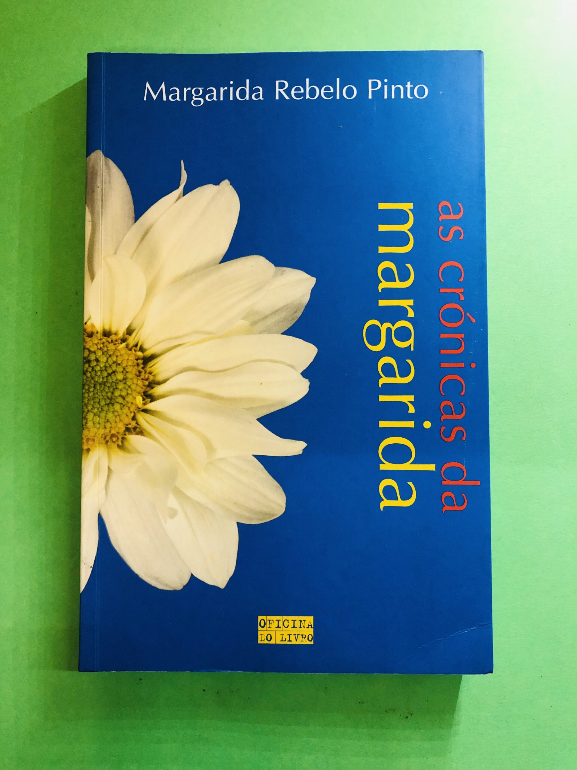 as crónicas da margarida - Margarida Rebelo Pinto