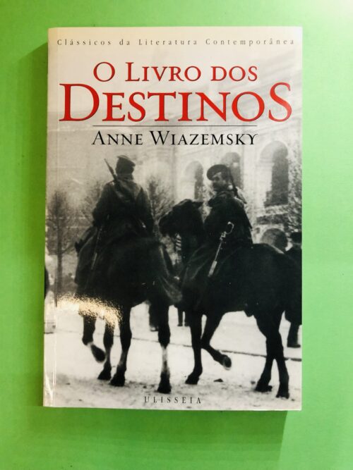 O Livro dos Destinos - Anne Wiazemsky