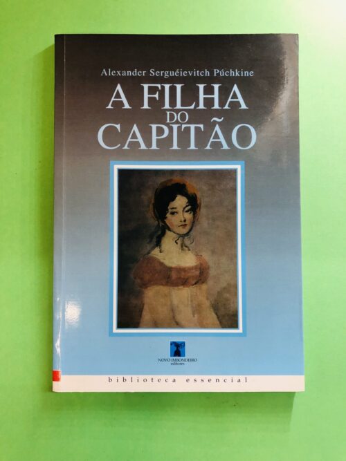 A Filha do Capitão - Alexander Serguéiyevitch Púchkin