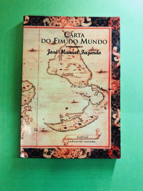 Carta do Fim do Mundo - José Manuel Fajardo