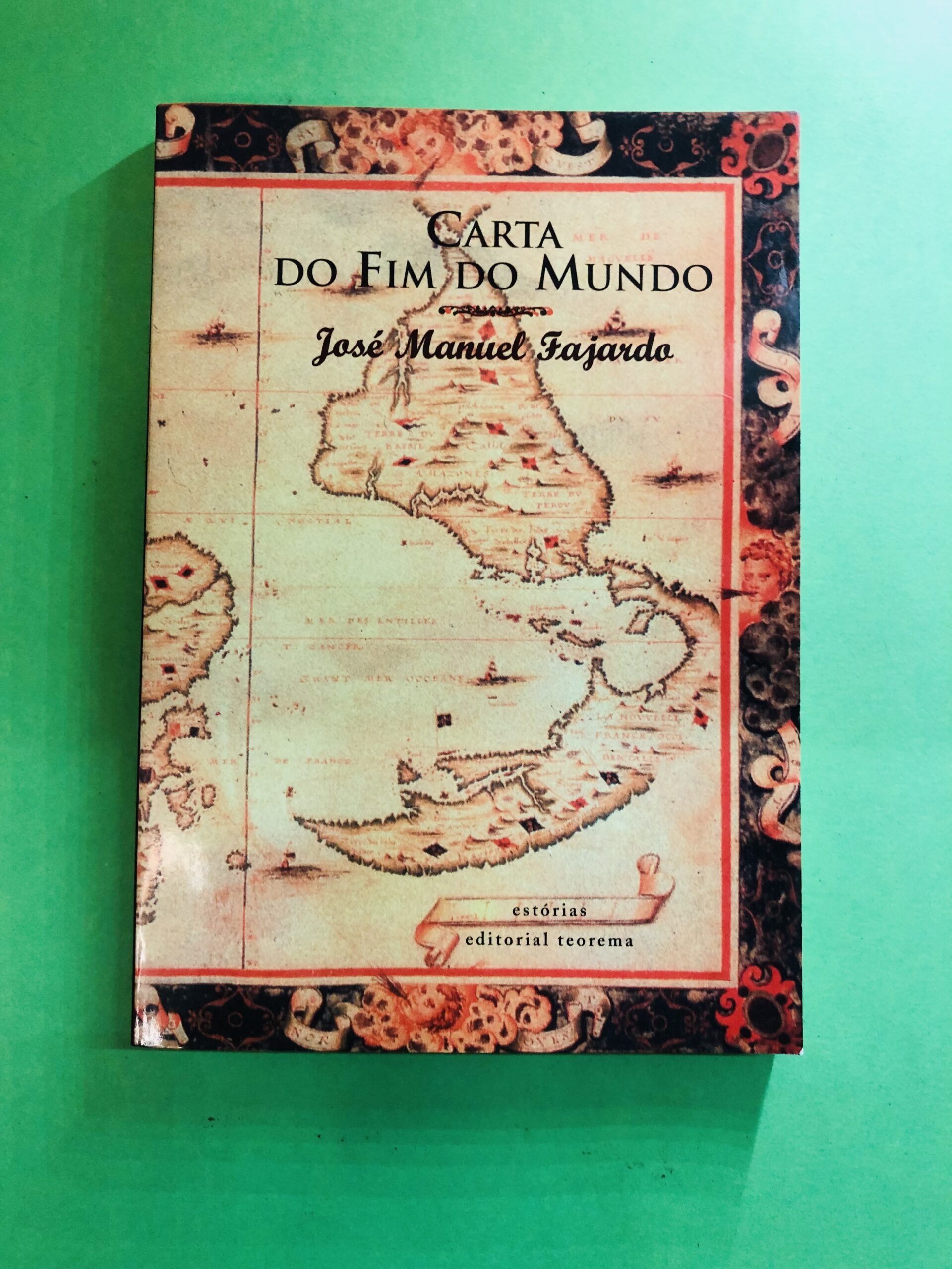 Carta do Fim do Mundo - José Manuel Fajardo