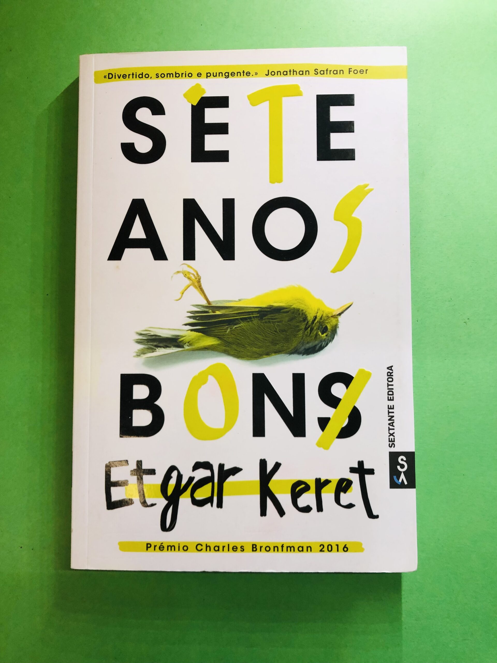 Sete Anos Bons - Etgar Keret