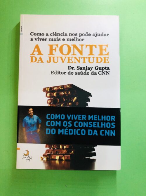A Fonte da Juventude - Dr. Sanjay Gupta