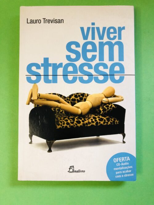 Viver Sem Estresse - Lauro Trevisan