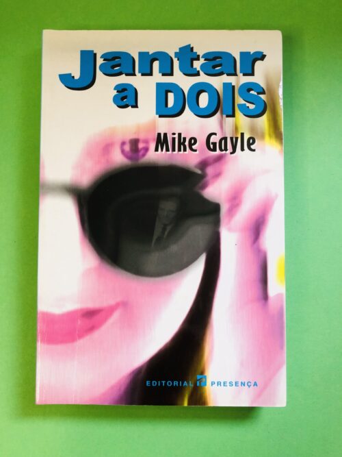 Jantar a Dois - Mike Gayle