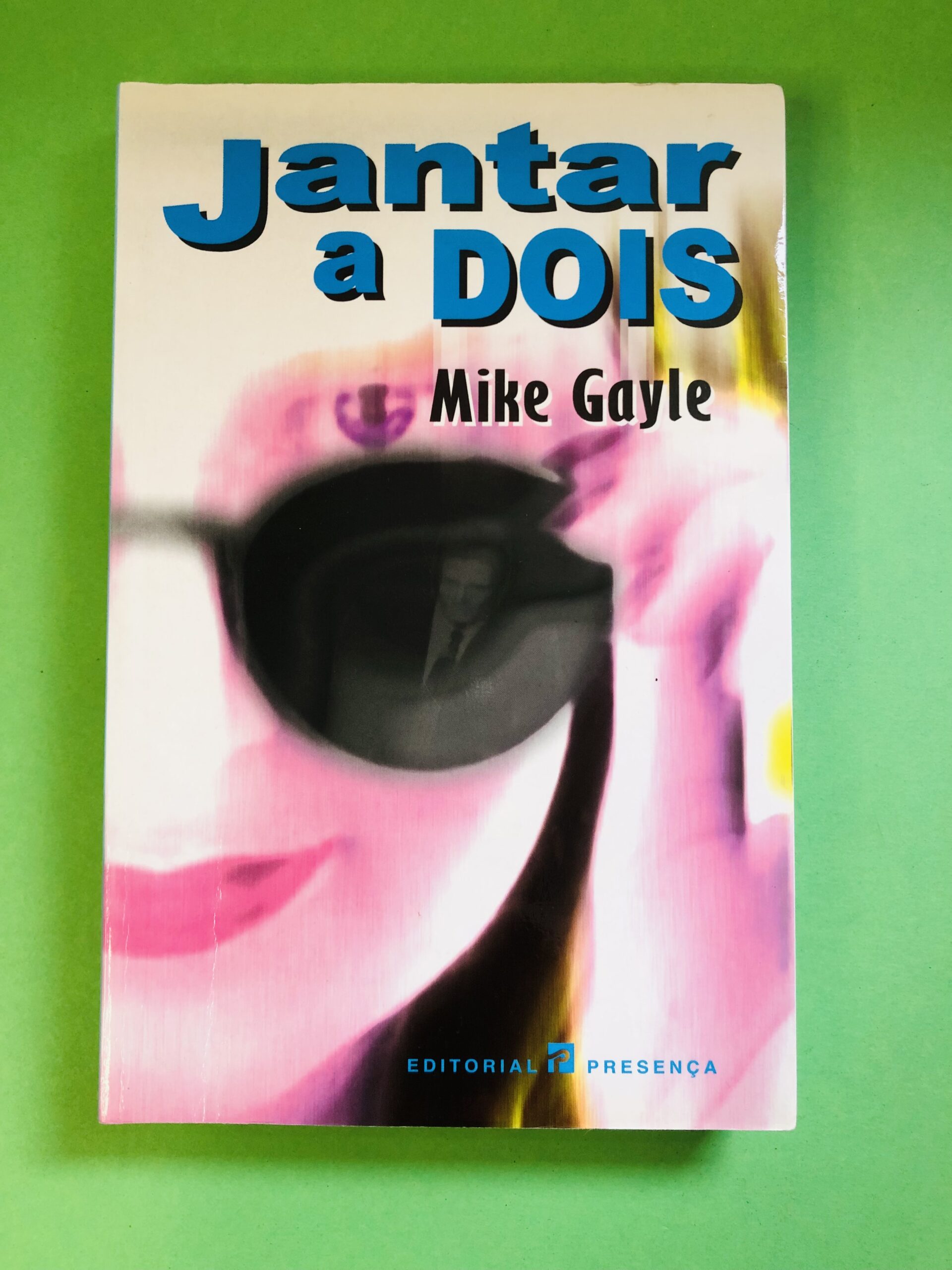 Jantar a Dois - Mike Gayle