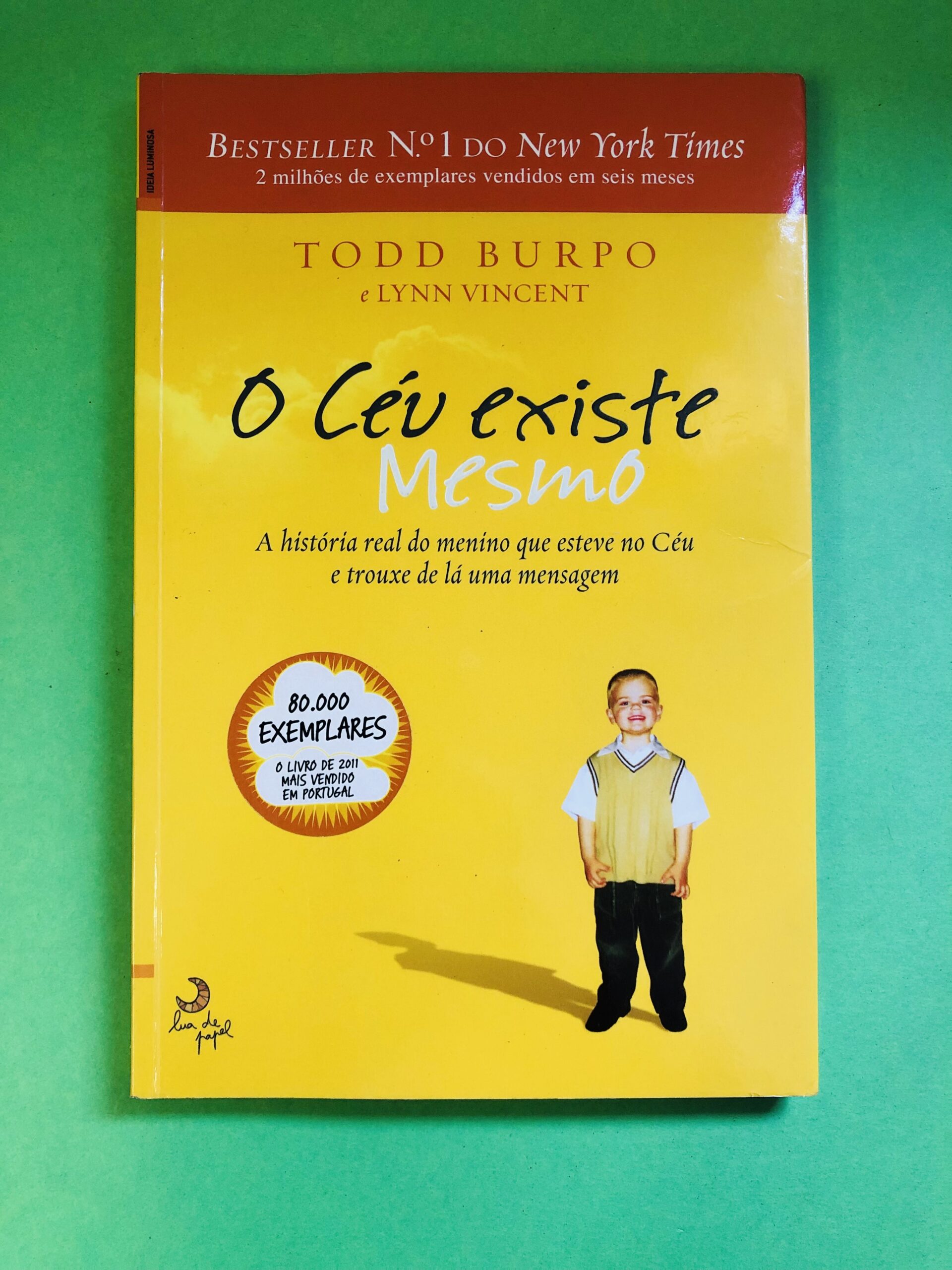 O Céu existe mesmo - Todd Burpo e Lynn Vincent